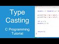 Type Casting | C Programming Tutorial