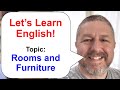 Let's Learn English! Topic: Rooms and Furniture