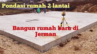 Bangun rumah baru di Jerman Part 3 || Pondasi sudah selesai