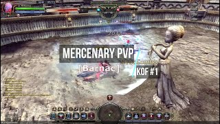 Mercenary PVP (Barnac) - KOF #1 | Dragon Nest Return