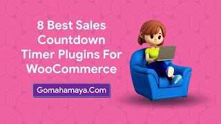 8 Best Sales Countdown Timer Plugins For WooCommerce