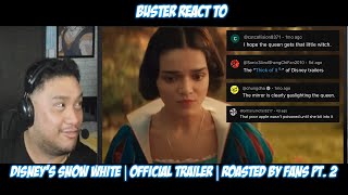 Buster Reacts to Mentally Mitch - Disney's Snow White | Official Trailer | Roasted by Fans pt. 2