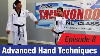 [2020 Online TKD Class] EP 8: Advanced Hand Techniques
