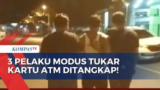 Tiga Residivis Penipuan Modus Tukar Kartu ATM Ditangkap, Kerugian Korban Capai Rp200 Juta!