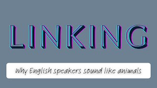 Linking Video (The Secret Life of English)