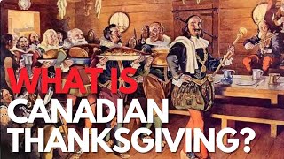 The History of Canadian Thanksgiving