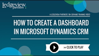 How to Create a Dashboard in Dynamics CRM