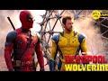 Deadpool And Wolverine  Full English Movie 2024 | Ryan Reynolds | Leslie Uggams | Review And Facts