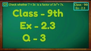 Class - 9th, Ex - 2.3, Q 3 (POLYNOMIALS) Maths NCERT CBSE