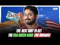 Best way to get the USA Green Card for Indians | Smart Green Card