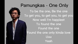 Pamungkas  - One Only Lyrics