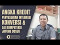 ANGKA KREDIT PENYESUAIAN INTEGRASI, KONVERSI DAN UJI KOMPETENSI JABATAN FUNGSIONAL | MIMBAR INTELEK