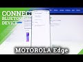 How to Connect your Motorola Edge though Bluetooth - Connections Settings