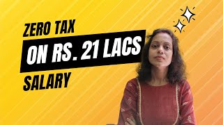 Salary Rs  21 Lacs, Zero Tax #salarytaxation #taxation