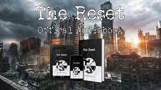 The Reset - Full Audiobook (Post Apocalyptic)