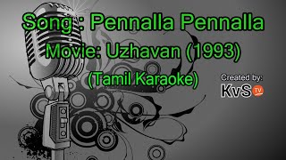 Karaoke - Pennalla Penalla (Tamil)