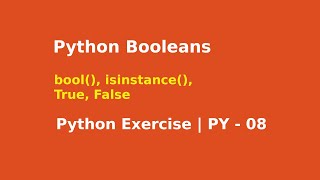 Python Booleans | Python Exercise | PY- 08
