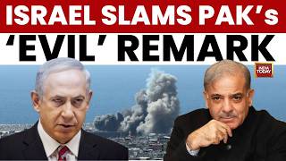 Israel Slams Pakistan Minister Khawaja Asif’s ‘Evil’ Remark | India Today