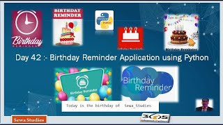 Day 42 Birthday Reminder Application using Python