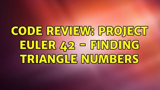 Code Review: Project Euler 42 - Finding triangle numbers