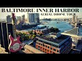 Baltimore Inner Harbor Aerial Drone Tour