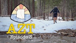 AZT 2019 Thru-Hike: Episode 3 - Snows and Zeros