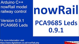 #108 Arduino C++ nowRail model railway control - PCA9685 LED's control and effects