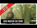 ST12 - Aku Masih Sayang | Video Clip