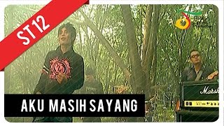 ST12 - Aku Masih Sayang | Official Video Clip ST12 - Aku Masih Sayang | Official Video Clip