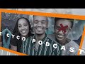 The Cyco Podcast EP9 - The Ls in life ft Wanjiru and Nyawira