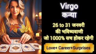 VIRGO 🌹🎊 कन्या राशी 26 to 31 जनवरी 2025 🎁💯KANYA Rashi JANUARY 2025 #virgo #horoscope