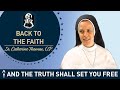 Adventures of a College Catholic Revert | Sr. Catherine Thomas, O.P. | Truth Shall Set You Free 28