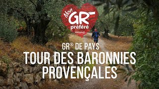 Mon GR® Préféré - Saison 4 : GR® de Pays Tour des Baronnies provençales