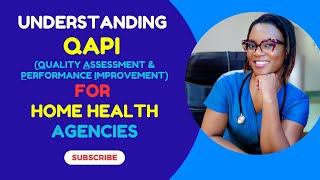 Quality Assessment and Performance Improvement program - QAPI