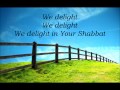 We Delight In Your Shabbat - Steve McConnell