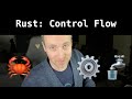 Rust: Control Flow