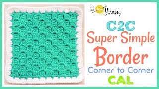 Super Simple Crochet Border for C2C Corner to Corner