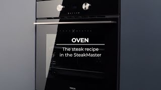 How to cook a Steak in the SteakMaster Oven | Teka Academy