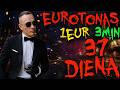 Eurotonas Day #37 !Planas !Eurotonas - Eteryje : 007 First Light