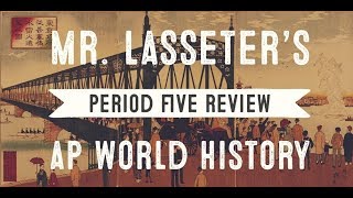 AP World History: Modern Exam Review - 1750 to 1900  (1/4) - INDUSTRIALIZATION