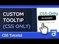 Create a Custom Tooltip with only CSS - Web Design Tutorial