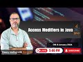 18.1 Access Modifiers in Java | default Access Modifier in Java | public Access Modifier in Java