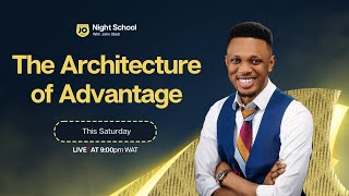 [LIVE] The Architecture of Advantage - Part XVI