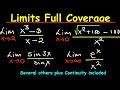 Limits Full Coverage  - Basics, Surds, infinity, Zero, Exponentials, Trig Limits, Continuity etc