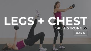 35-Minute Legs + Chest Workout with Dumbbells | SplitStrong 35 DAY 6 🔥