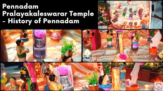 Pennadam Pralayakaleswarar temple - History of Pennadam | Gavi's kitchen