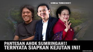 SEMUA TERKECOH!!KEJUTAN DARI AHOK GAK KALENG-KALENG BOSS!!ADA YANG PANIK!?