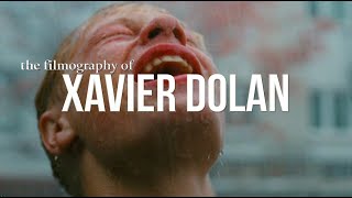 The filmography of Xavier Dolan