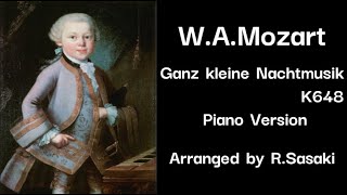 W.A.Mozart Ganz kleine Nachtmusik K648 Piano Ver. arranged by R.Sasaki