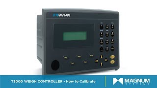 T3000 Weigh Controller: How to Calibrate